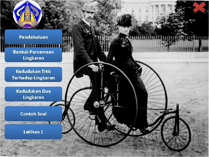 Pendahuluan Bentuk Persamaan Lingkaran Kedudukan Titik Terhadap Lingkaran Kedudukan Dua Lingkaran Contoh Soal Latihan