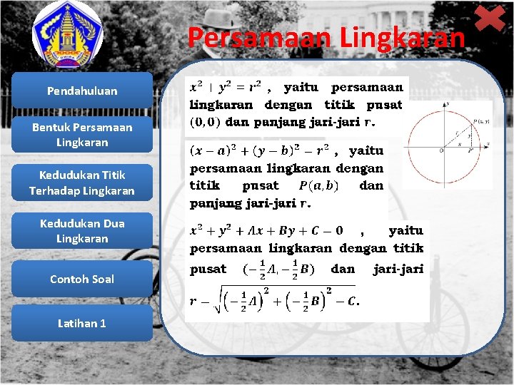 Persamaan Lingkaran Pendahuluan Bentuk Persamaan Lingkaran Kedudukan Titik Terhadap Lingkaran Kedudukan Dua Lingkaran Contoh