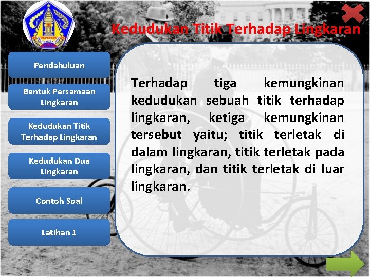 Kedudukan Titik Terhadap Lingkaran Pendahuluan Bentuk Persamaan Lingkaran Kedudukan Titik Terhadap Lingkaran Kedudukan Dua