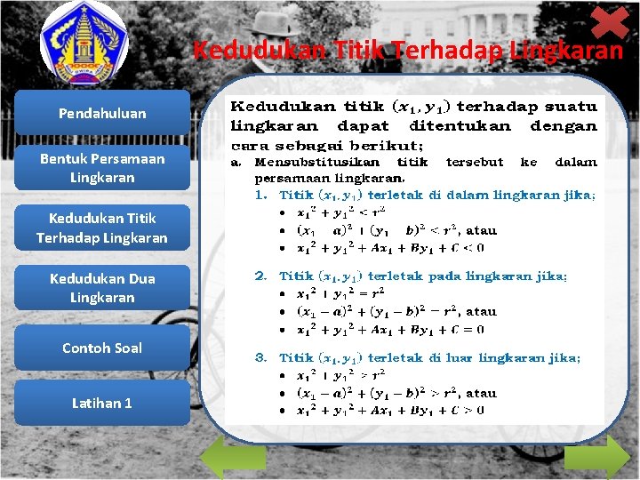 Kedudukan Titik Terhadap Lingkaran Pendahuluan Bentuk Persamaan Lingkaran Kedudukan Titik Terhadap Lingkaran Kedudukan Dua