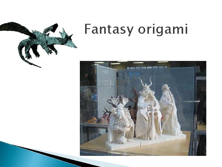 Fantasy origami 