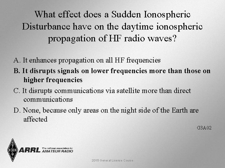 What effect does a Sudden Ionospheric Disturbance have on the daytime ionospheric propagation of