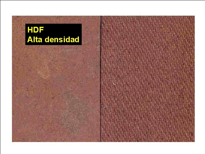 HDF Alta densidad 