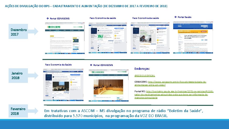 AÇÕES DE DIVULGAÇÃO DO BPS – CADASTRAMENTO E ALIMENTAÇÃO (DE DEZEMBRO DE 2017 A