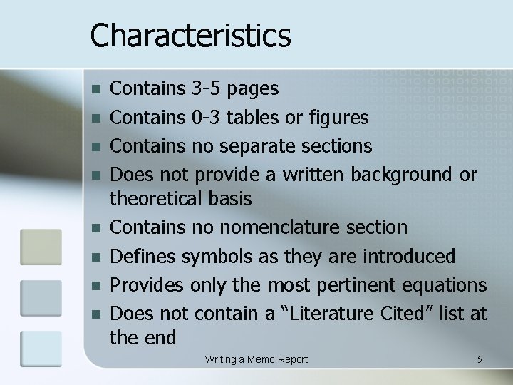 Characteristics n n n n Contains 3 -5 pages Contains 0 -3 tables or