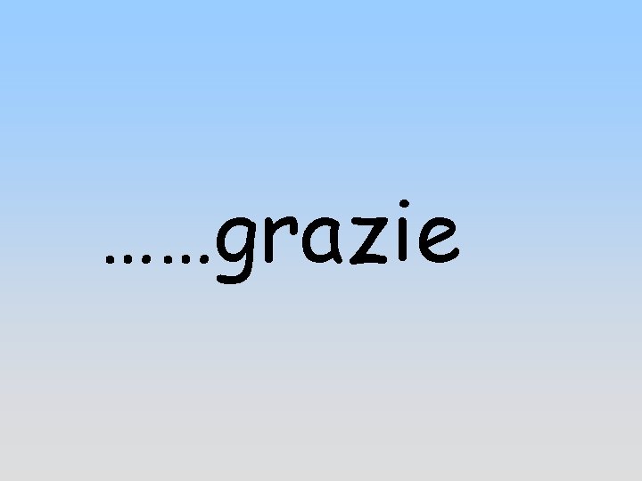 ……grazie 