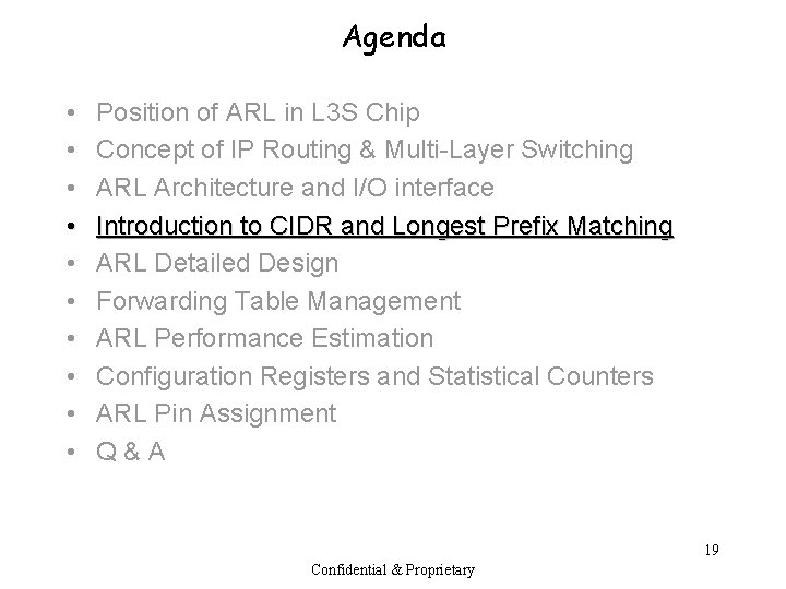 Agenda • • • Position of ARL in L 3 S Chip Concept of