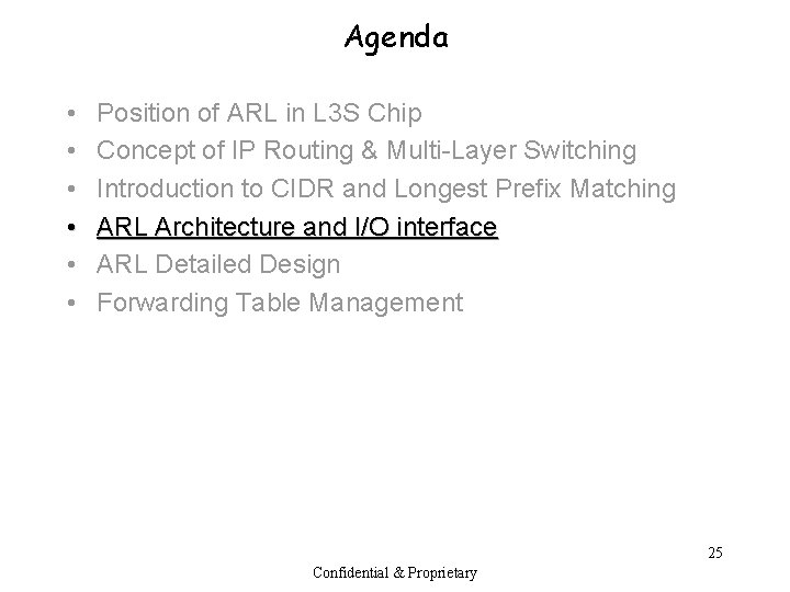 Agenda • • • Position of ARL in L 3 S Chip Concept of