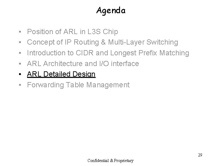 Agenda • • • Position of ARL in L 3 S Chip Concept of