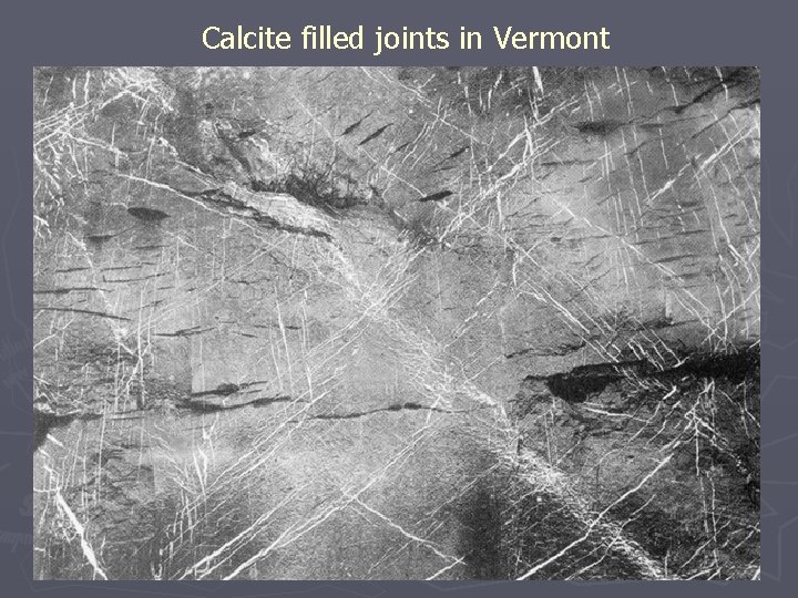 Calcite filled joints in Vermont 