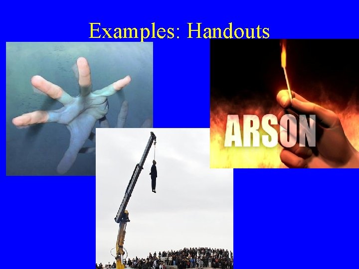 Examples: Handouts Examples: Handouts
