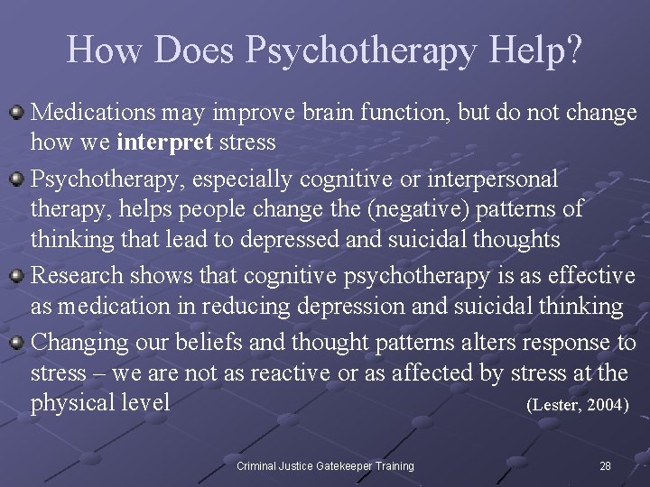 How Does Psychotherapy Help? Medications may improve brain function, but do not change how