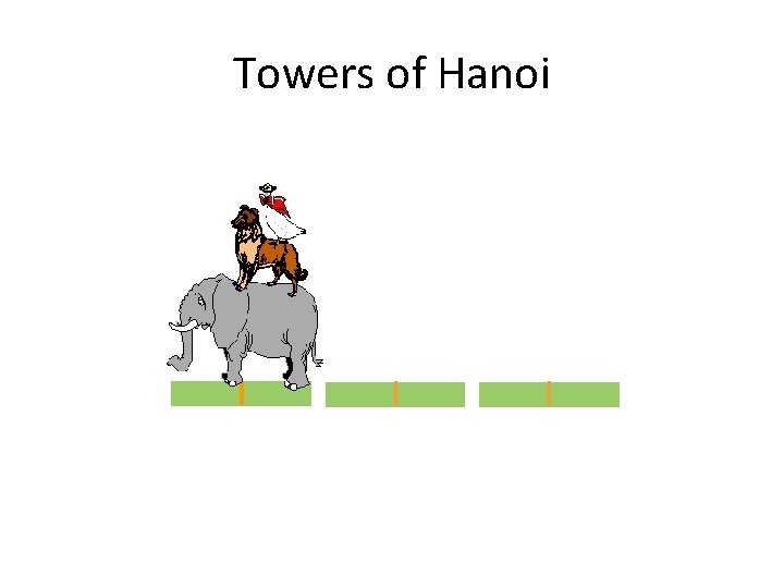 Towers of Hanoi 