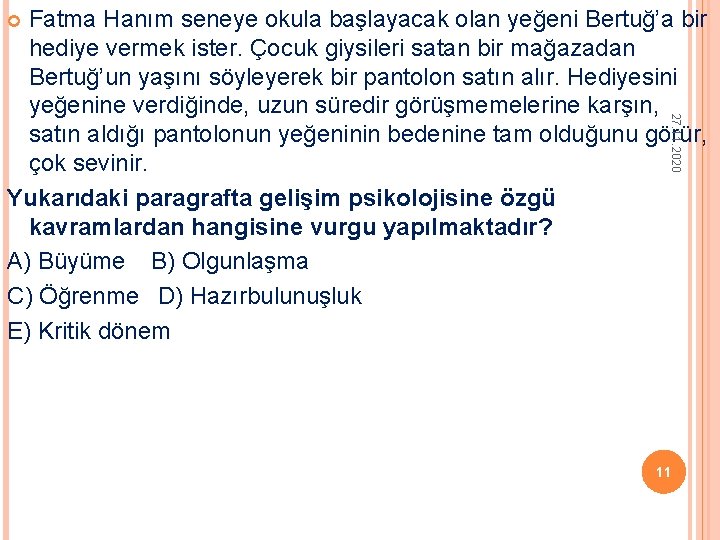Fatma Hanım seneye okula başlayacak olan yeğeni Bertuğ’a bir hediye vermek ister. Çocuk giysileri Fatma Hanım seneye okula başlayacak olan yeğeni Bertuğ’a bir hediye vermek ister. Çocuk giysileri