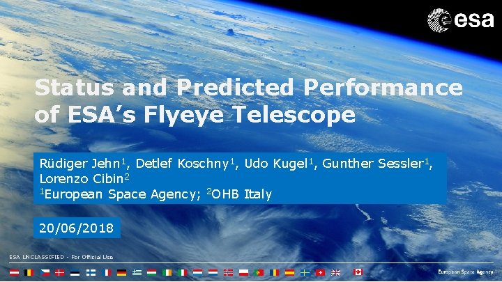 Status and Predicted Performance of ESA’s Flyeye Telescope Rüdiger Jehn 1, Detlef Koschny 1,