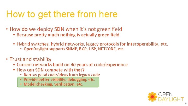 How to get there from here • How do we deploy SDN when it’s