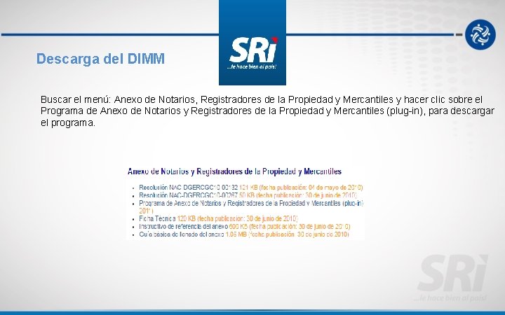 Descarga del DIMM Buscar el menú: Anexo de Notarios, Registradores de la Propiedad y
