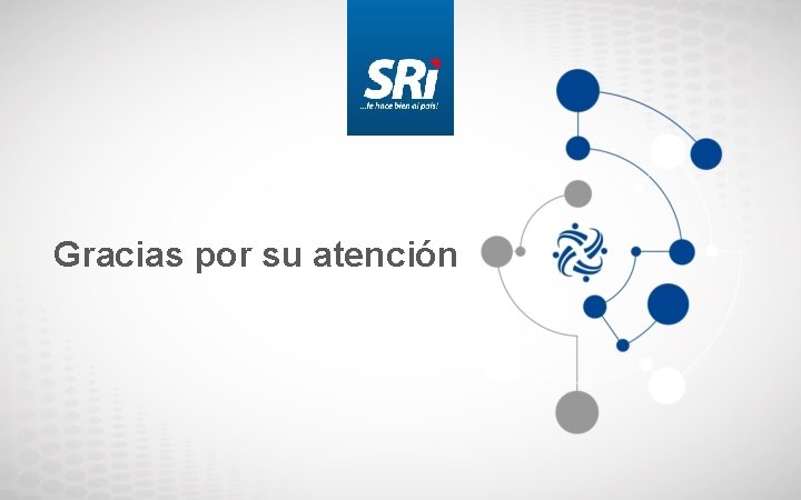 Gracias por su atención 