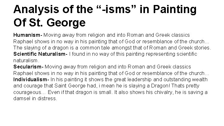 Analysis of the “-isms” in Painting Of St. George Humanism- Moving away from religion