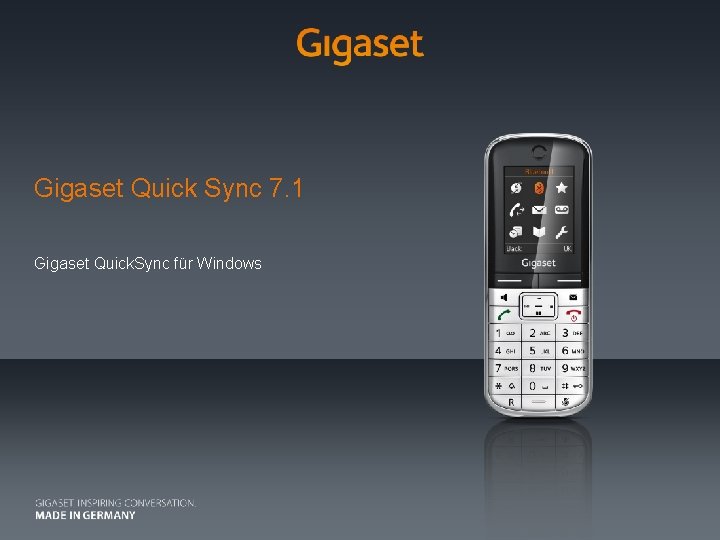 Gigaset Quick Sync 7. 1 Gigaset Quick. Sync für Windows 