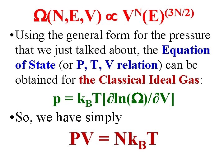  (N, E, V) N (3 N/2) V (E) • Using the general form