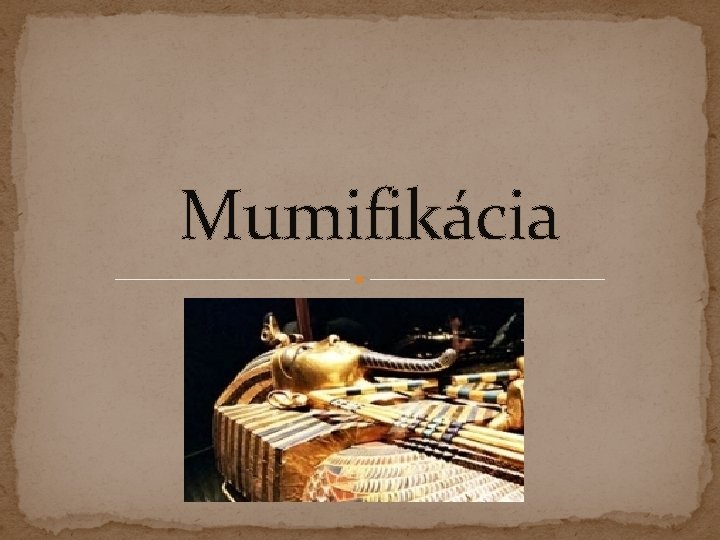 Mumifikácia 