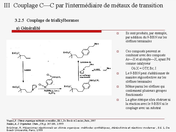 III Couplage C C par l'intermédiaire de métaux de transition 3. 2. 5 Couplage