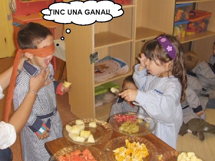 TINC UNA GANA!! 