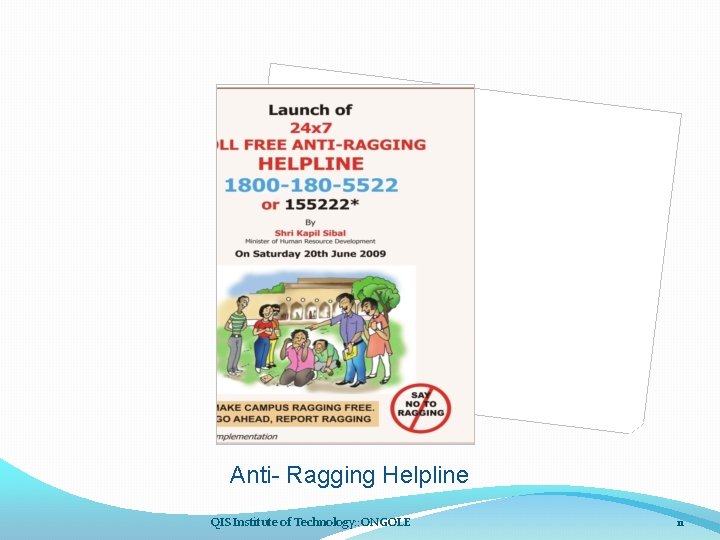 Anti- Ragging Helpline QIS Institute of Technology: : ONGOLE 11 