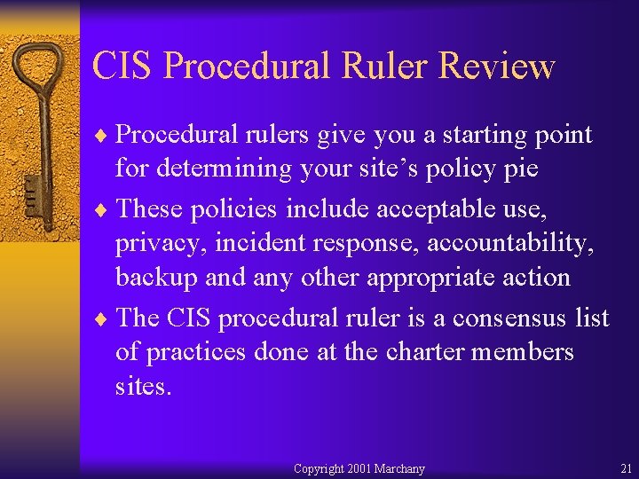 CIS Procedural Ruler Review ¨ Procedural rulers give you a starting point for determining