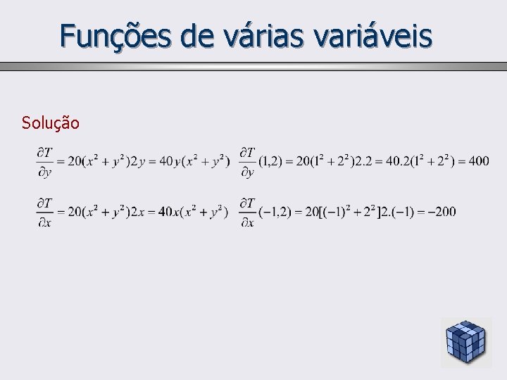 Funções de várias variáveis Solução 