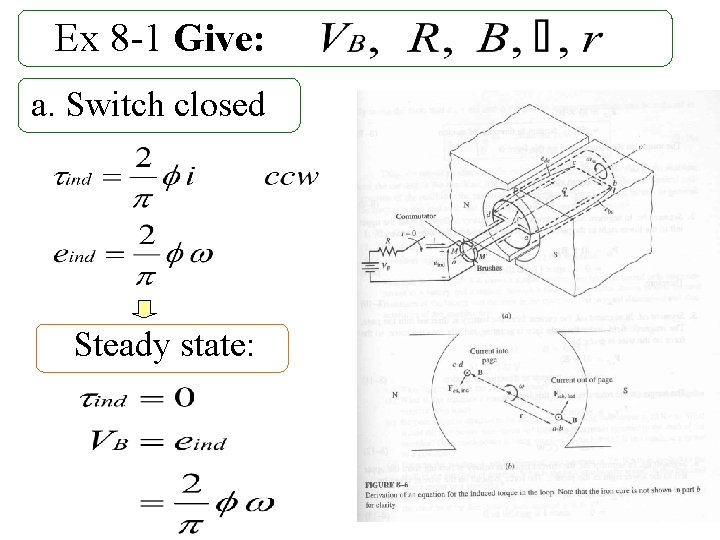 Ex 8 -1 Give: a. Switch closed Steady state: 