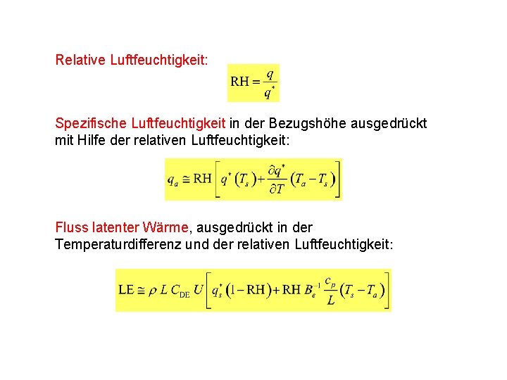 Relative Luftfeuchtigkeit: Spezifische Luftfeuchtigkeit in der Bezugshöhe ausgedrückt mit Hilfe der relativen Luftfeuchtigkeit: Fluss