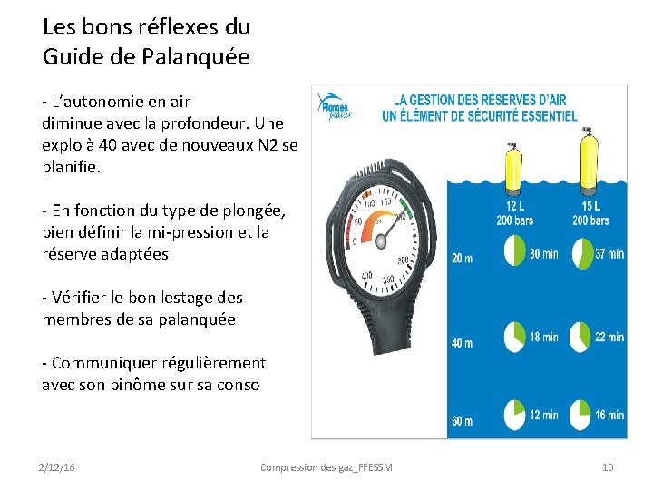 Les bons réflexes du Guide de Palanquée - L’autonomie en air diminue avec la