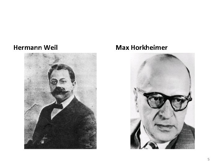 Hermann Weil Max Horkheimer 5 