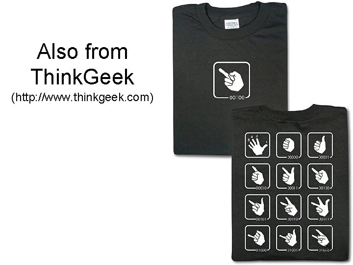 Also from Think. Geek (http: //www. thinkgeek. com) 28 