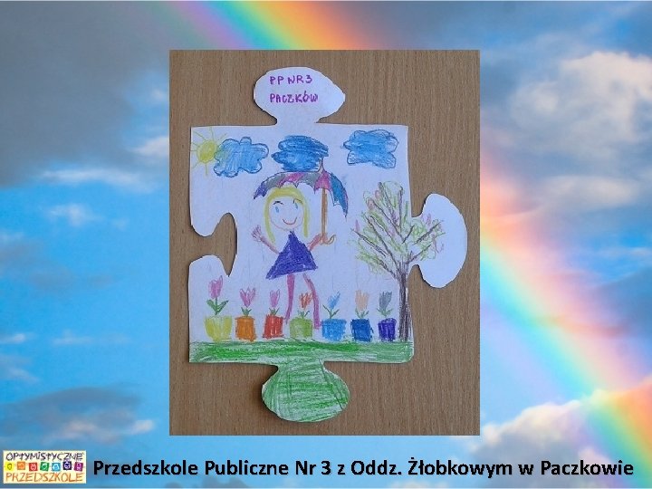 Przedszkole Publiczne Nr 3 z Oddz. Żłobkowym w Paczkowie 