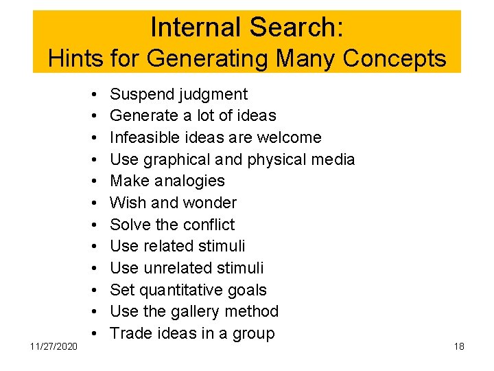 Internal Search: Hints for Generating Many Concepts 11/27/2020 • • • Suspend judgment Generate