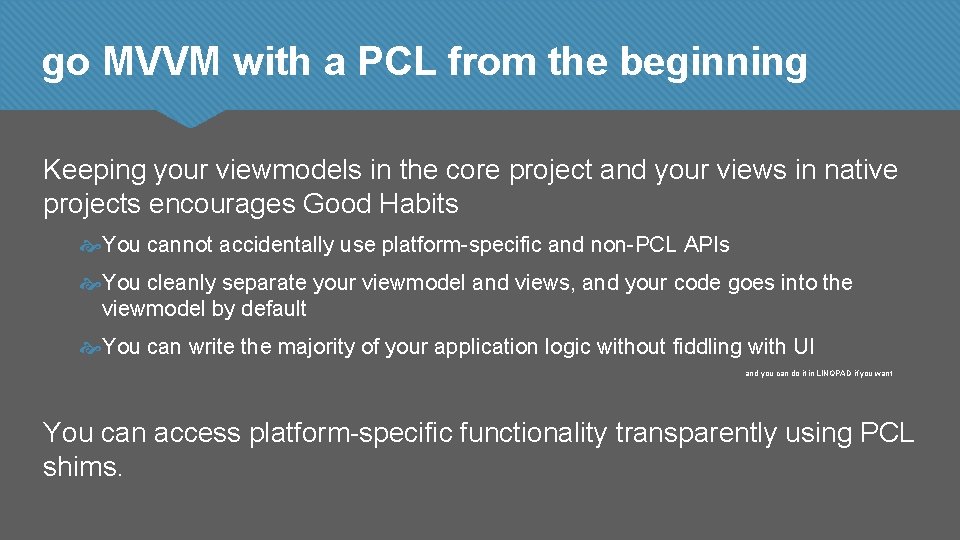 go MVVM with a PCL from the beginning Keeping your viewmodels in the core