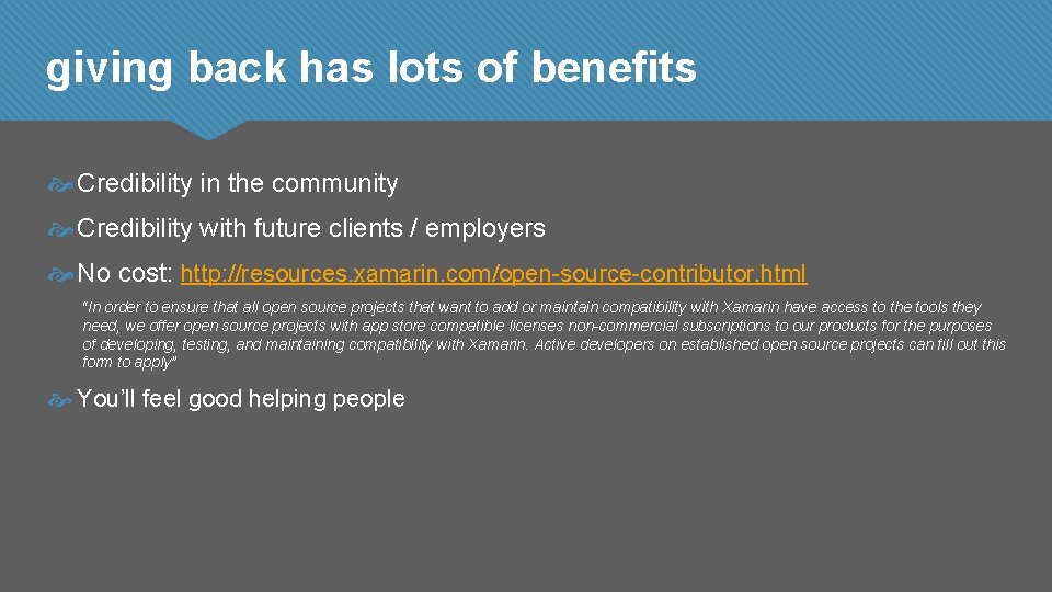 giving back has lots of benefits Credibility in the community Credibility with future clients