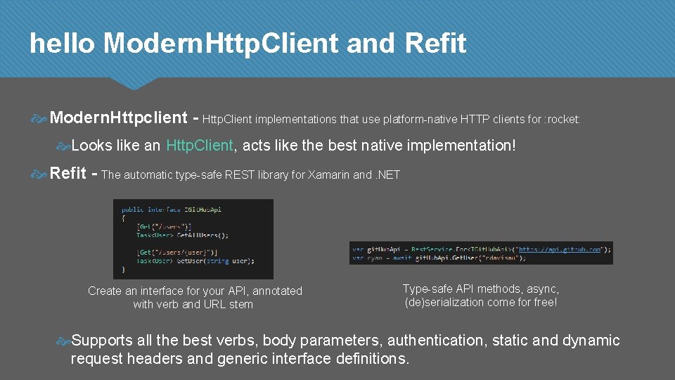 hello Modern. Http. Client and Refit Modern. Httpclient - Http. Client implementations that use
