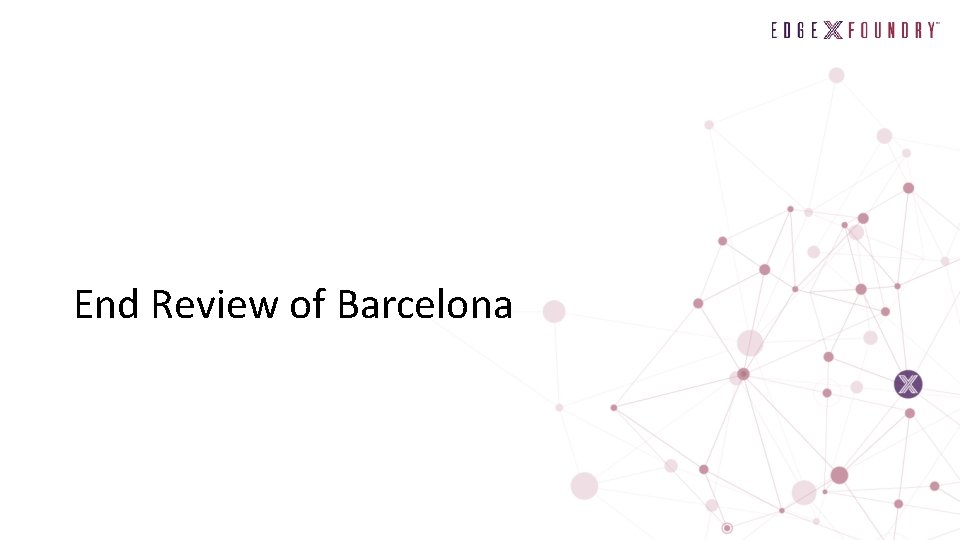 End Review of Barcelona 