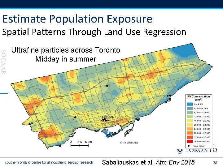 Estimate Population Exposure Spatial Patterns Through Land Use Regression SOCAAR Ultrafine particles across Toronto