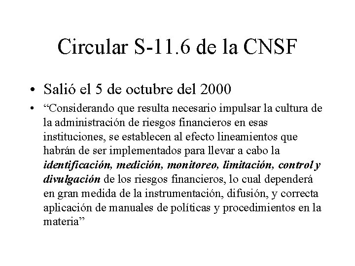 Circular S-11. 6 de la CNSF • Salió el 5 de octubre del 2000