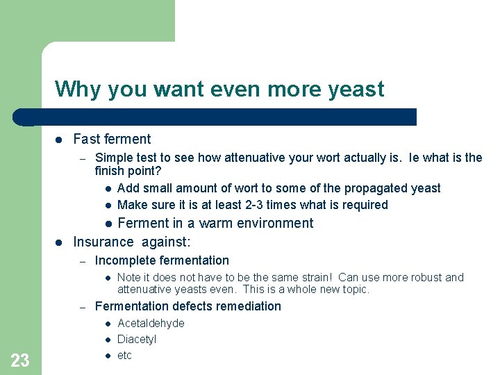 Why you want even more yeast Fast ferment – Simple test to see how