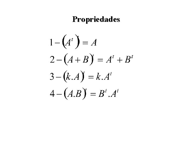 Propriedades 