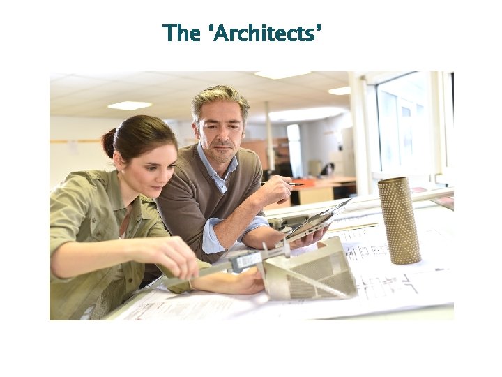 © The ‘Architects’ © The ‘Architects’