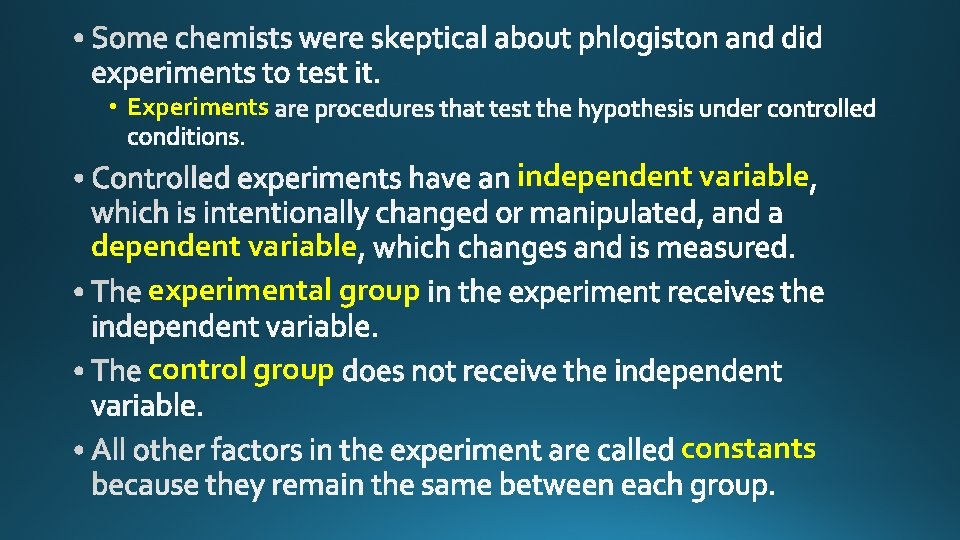  • Experiments independent variable experimental group control group constants 