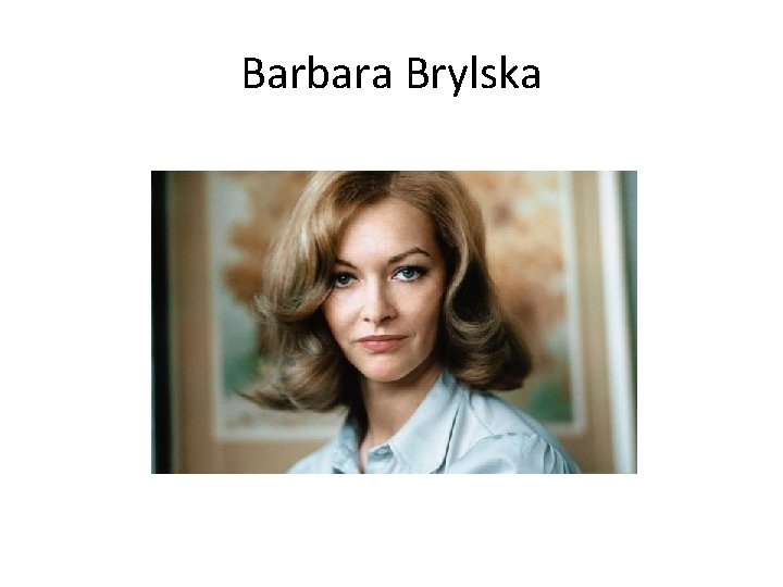 Barbara Brylska 