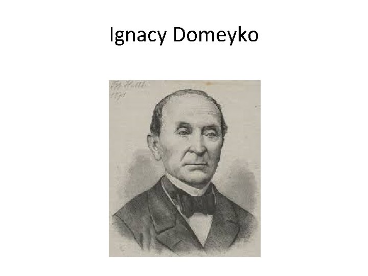 Ignacy Domeyko 